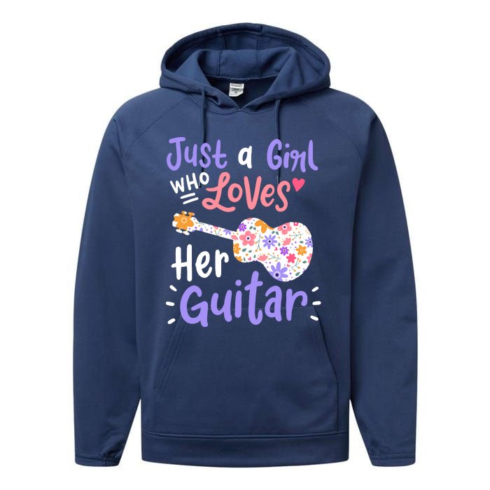 Guitar Guitarist Just A Girl Who Loves Her Guitar Gift Performance Fleece Hoodie