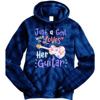 Guitar Guitarist Just A Girl Who Loves Her Guitar Gift Tie Dye Hoodie