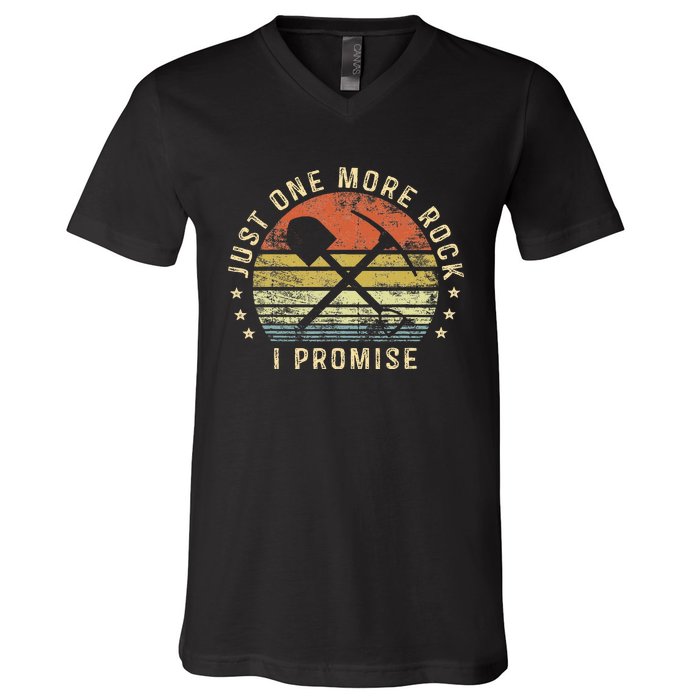 Geology Gifts Just One More Rock I Promise Funny Geologist V-Neck T-Shirt