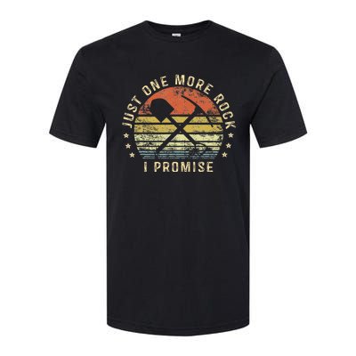 Geology Gifts Just One More Rock I Promise Funny Geologist Softstyle CVC T-Shirt