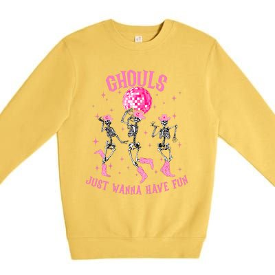 Girl Ghouls Just Wanna Have Fun Disco Party Dancing Skeleton Premium Crewneck Sweatshirt