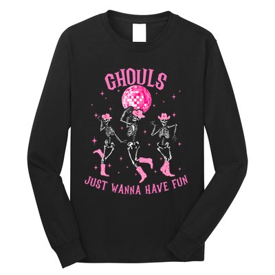 Girl Ghouls Just Wanna Have Fun Disco Party Dancing Skeleton Long Sleeve Shirt