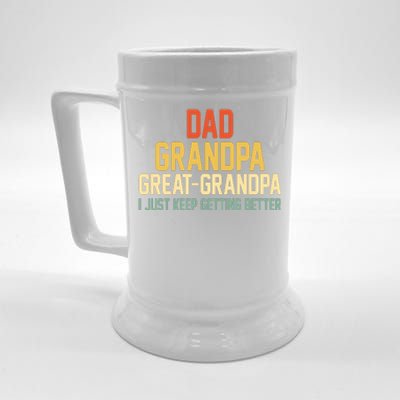 Great Grandpa Just Keep Getting Better Family Appreciation Graphic Beer Stein