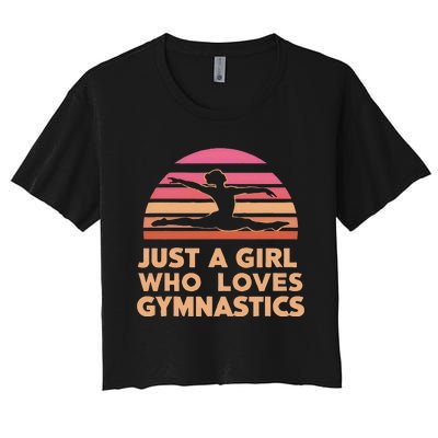 Gymnastics Gymnast Just A Who Loves Gymnastics Vintage Women's Crop Top Tee