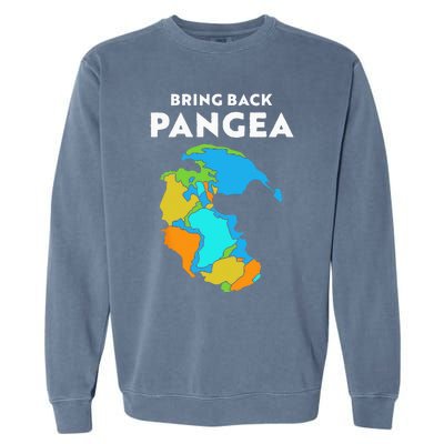 Geography Gift Kids Men Women Geology Reunite Pangea Garment-Dyed Sweatshirt