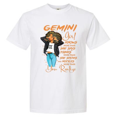 Gemini Girl Knows More Than She Says For Black Women Garment-Dyed Heavyweight T-Shirt