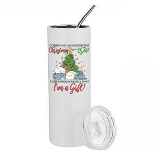 Gonna Go Lay Under The Christmas Tree Sarcastic Xmas Gift Stainless Steel Tumbler