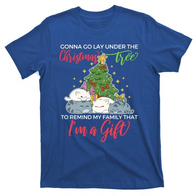 Gonna Go Lay Under The Christmas Tree Sarcastic Xmas Gift T-Shirt