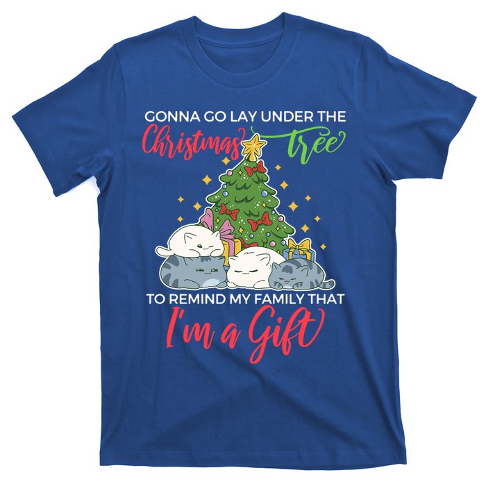 Gonna Go Lay Under The Christmas Tree Sarcastic Xmas Gift T-Shirt