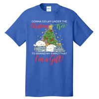 Gonna Go Lay Under The Christmas Tree Sarcastic Xmas Gift Tall T-Shirt