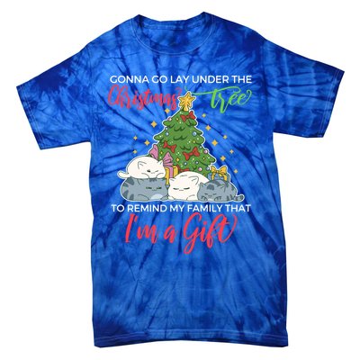 Gonna Go Lay Under The Christmas Tree Sarcastic Xmas Gift Tie-Dye T-Shirt