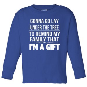 Gonna Go Lay Under The Tree To Remind My Family Meaningful Gift Toddler Long Sleeve Shirt