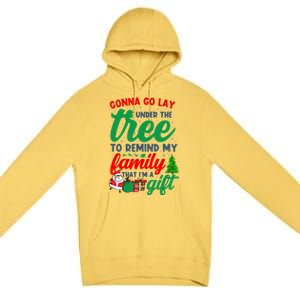 Gonna Go Lay Under The Tree Christmas Family Matching Xmas Meaningful Gift Premium Pullover Hoodie