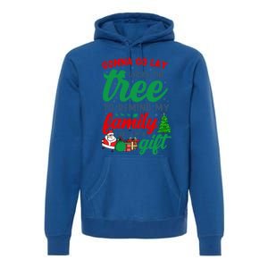 Gonna Go Lay Under The Tree Christmas Family Matching Xmas Meaningful Gift Premium Hoodie