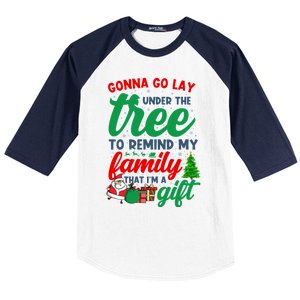 Gonna Go Lay Under The Tree Christmas Family Matching Xmas Meaningful Gift Baseball Sleeve Shirt