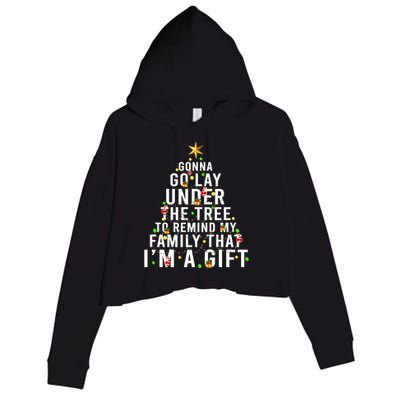 Gonna Go Lay Under The Tree Christmas Funny Gift Crop Fleece Hoodie