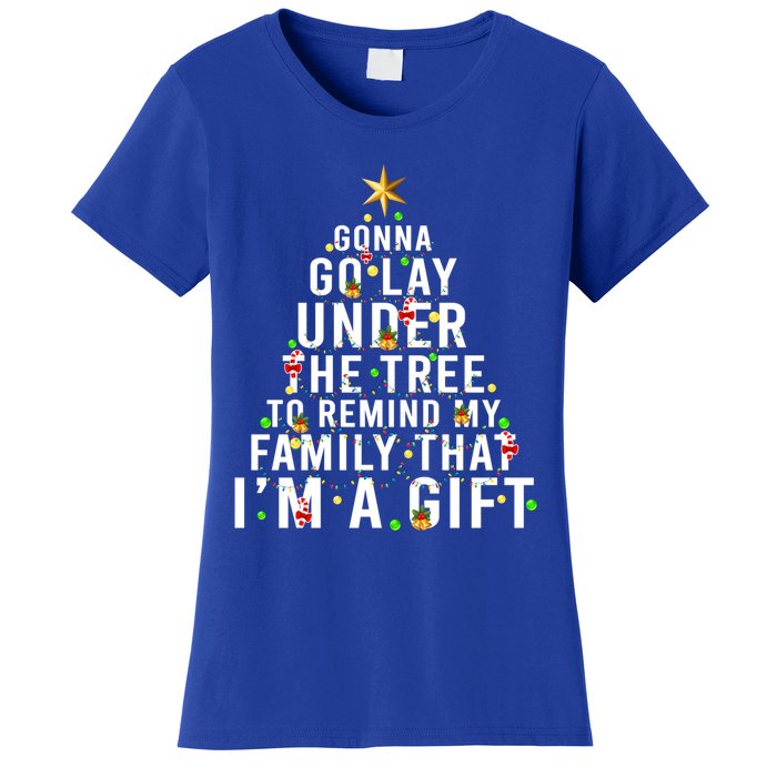 Gonna Go Lay Under The Tree Christmas Funny Gift Women's T-Shirt