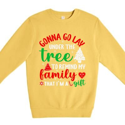 Gonna Go Lay Under The Tree Christmas Funny XMas Pajama Gift Premium Crewneck Sweatshirt