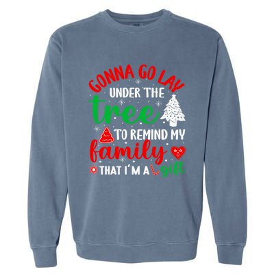 Gonna Go Lay Under The Tree Christmas Funny XMas Pajama Gift Garment-Dyed Sweatshirt