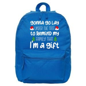 Gonna Go Lay Under The Tree Christmas Funny XMas Pajama Gift 16 in Basic Backpack