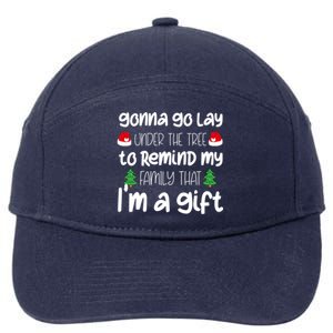 Gonna Go Lay Under The Tree Christmas Funny XMas Pajama Gift 7-Panel Snapback Hat