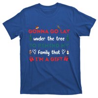 Gonna Go Lay Under The Tree Christmas Funny Xmas And Gift T-Shirt