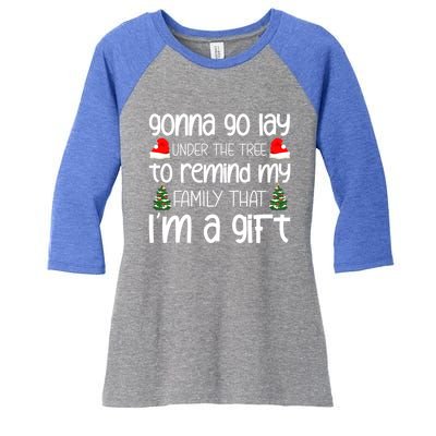 Gonna Go Lay Under The Tree Christmas Tree Santa Xmas Party Gift Women's Tri-Blend 3/4-Sleeve Raglan Shirt