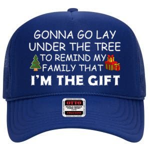 Gonna Go Lay Under The Tree Family Matching Christmas Humor Great Gift High Crown Mesh Back Trucker Hat