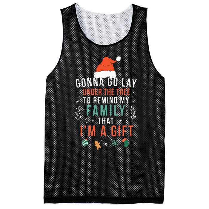 Gonna Go Lay Under The Tree To Remind My Family Im A Gift Mesh Reversible Basketball Jersey Tank