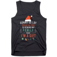 Gonna Go Lay Under The Tree To Remind My Family Im A Gift Tank Top