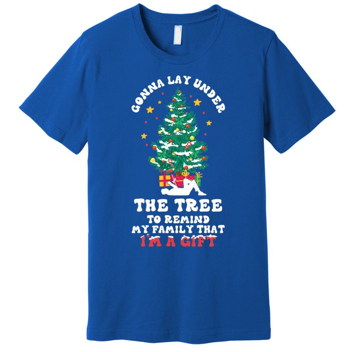 Gonna Go Lay Under The Tree Funny Family Christmas Sarcastic Cool Gift Premium T-Shirt