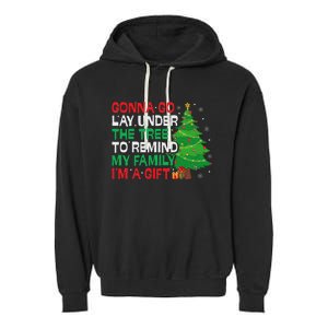 Gonna Go Lay Under The Tree Funny Family Christmas Garment-Dyed Fleece Hoodie