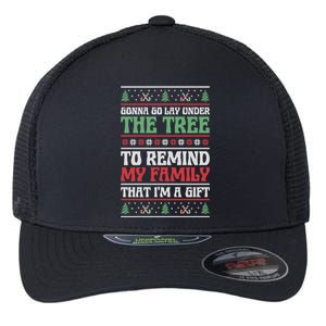 Gonna Go Lay Under The Tree Sarcastic Family Christmas Funny Gift Flexfit Unipanel Trucker Cap