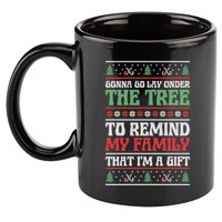 Gonna Go Lay Under The Tree Sarcastic Family Christmas Funny Gift 11oz C Handle Ceramic Mug