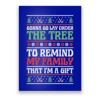 Gonna Go Lay Under The Tree Sarcastic Family Christmas Funny Gift Poster