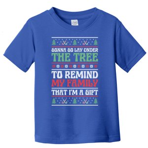 Gonna Go Lay Under The Tree Sarcastic Family Christmas Funny Gift Toddler T-Shirt