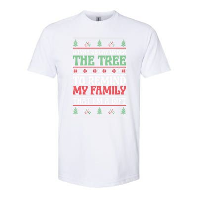 Gonna Go Lay Under The Tree Sarcastic Family Christmas Funny Gift Softstyle® CVC T-Shirt