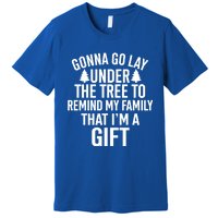 Gonna Go Lay Under The Tree To Remind My Family Christmas Gift Premium T-Shirt