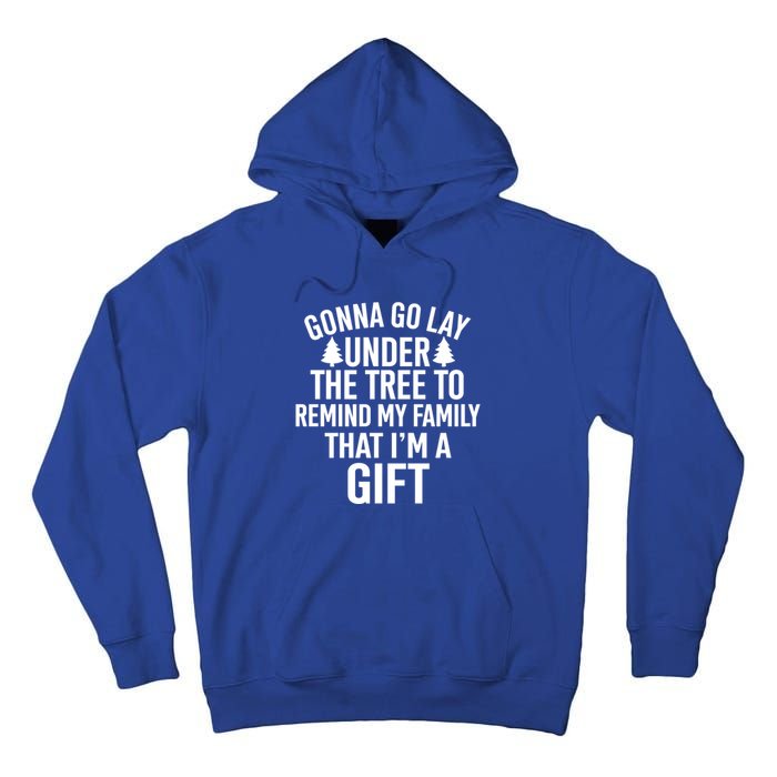 Gonna Go Lay Under The Tree To Remind My Family Christmas Gift Tall Hoodie