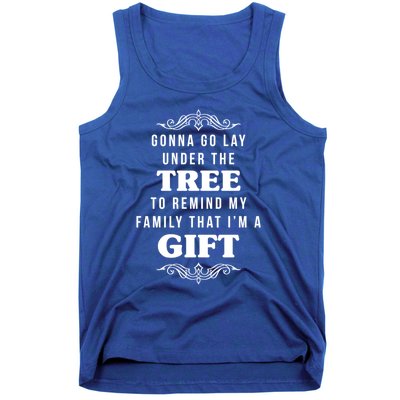 Gonna Go Lay Under The Tree Funny Christmas Saying Slogan Great Gift Tank Top