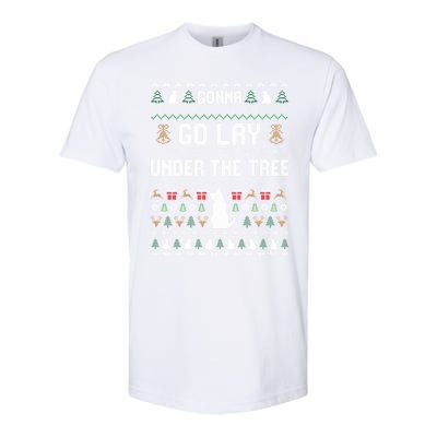 Gonna Go Lay Under Tree Holiday Ugly Christmas Sweater Meaningful Gift Softstyle® CVC T-Shirt