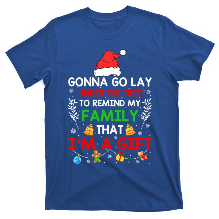 Gonna Go Lay Under The Tree To Remind My Family Funny Xmas Gift T-Shirt