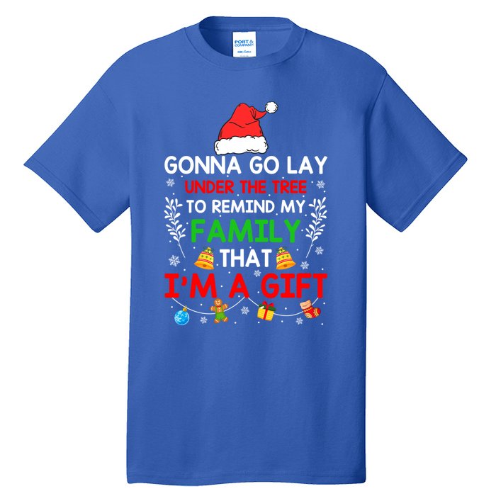 Gonna Go Lay Under The Tree To Remind My Family Funny Xmas Gift Tall T-Shirt