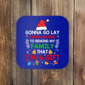 Gonna Go Lay Under The Tree To Remind My Family Funny Xmas Gift Coaster