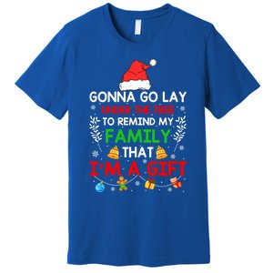 Gonna Go Lay Under The Tree To Remind My Family Funny Xmas Gift Premium T-Shirt