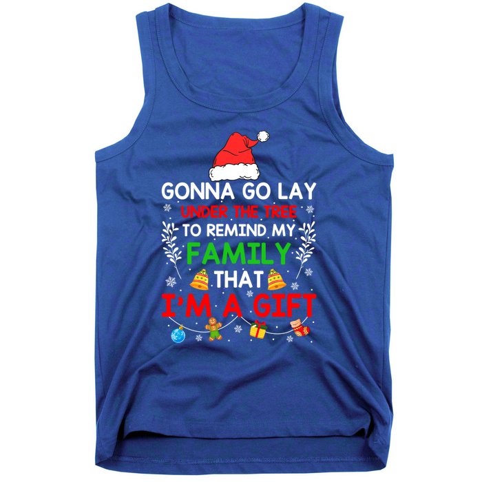 Gonna Go Lay Under The Tree To Remind My Family Funny Xmas Gift Tank Top