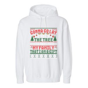 Gonna Go Lay Under The Tree To Remind That I Am A Gift Xmas Gift Garment-Dyed Fleece Hoodie