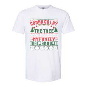 Gonna Go Lay Under The Tree To Remind That I Am A Gift Xmas Gift Softstyle CVC T-Shirt