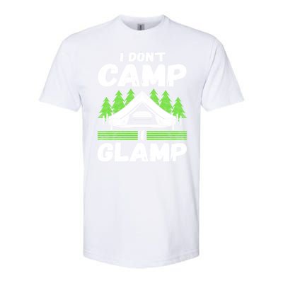 Glamper Glamp Life Outdoor I Dont Camp I Glamp Softstyle CVC T-Shirt