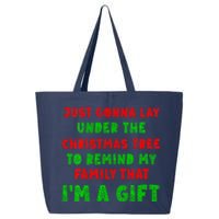 Gonna Go Lay Under The Tree To Remind My Family Im Present 25L Jumbo Tote